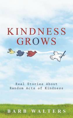 Kindness Grows 1