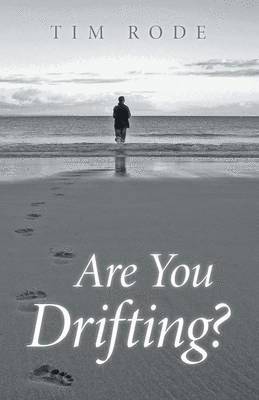 Tim Rode - Are You Drifting?, Häftad