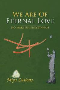 bokomslag We Are of Eternal Love