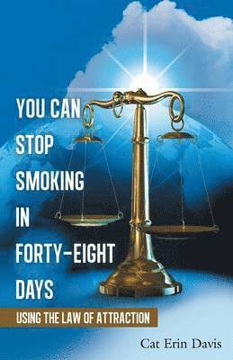 Cat Erin Davis - You Can Stop Smoking in Forty-Eight Days, Häftad