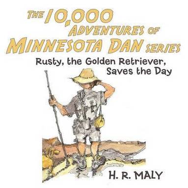 bokomslag The 10,000 Adventures of Minnesota Dan