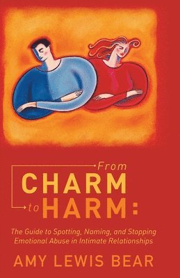 bokomslag From Charm to Harm