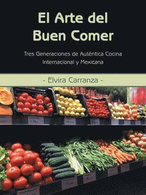 El Arte del Buen Comer 1