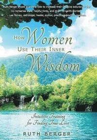 bokomslag How Women Use Their Inner Wisdom