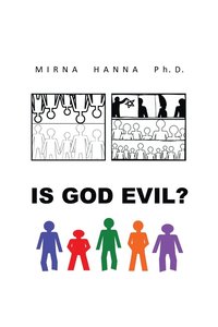 bokomslag Is God Evil?
