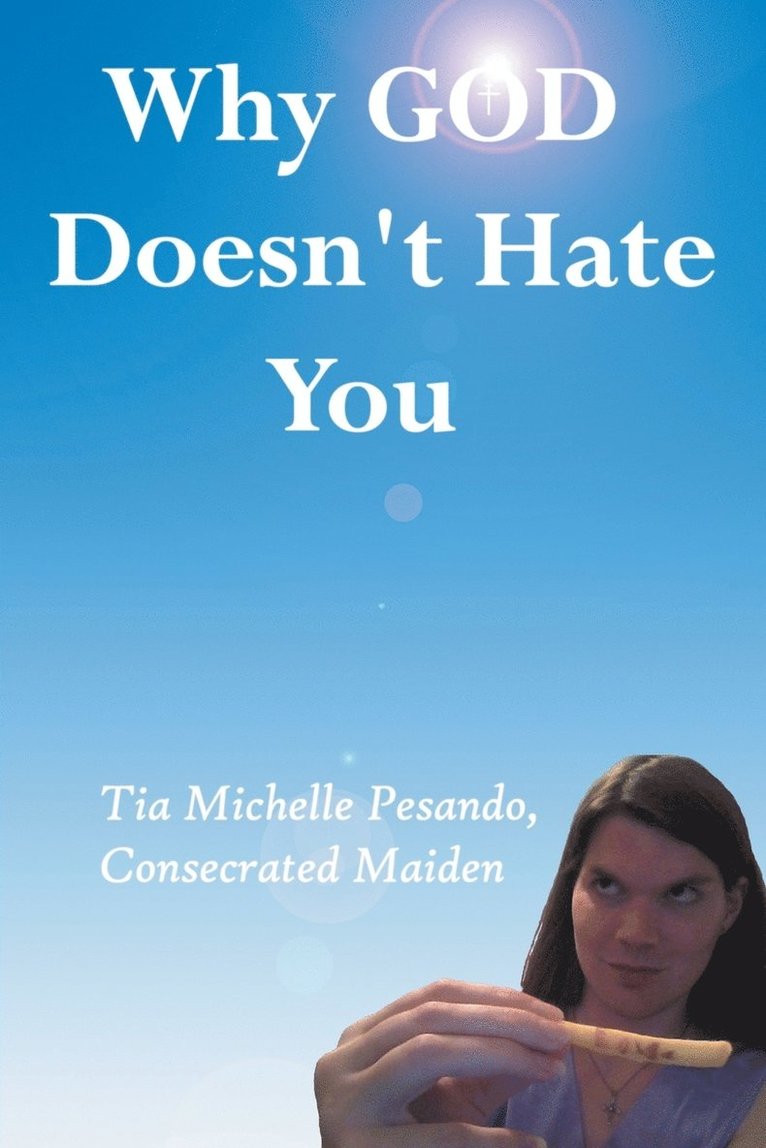 Why God Doesn't Hate You 1