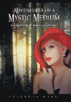 Casandra Hart - Adventures of a Mystic Medium, Inbunden