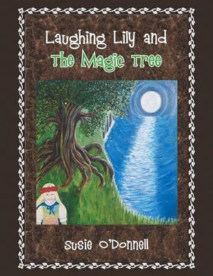 bokomslag Laughing Lily and the Magic Tree