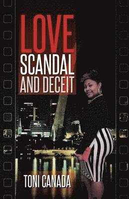 Toni Canada - Love, Scandal, and Deceit, Häftad