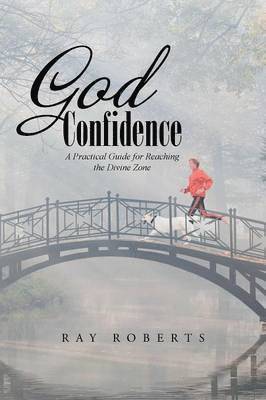 Ray Roberts - God Confidence, Häftad