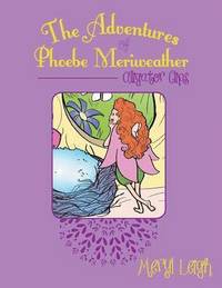 bokomslag The Adventures of Phoebe Meriweather
