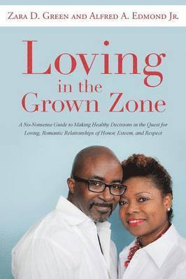 Loving in the Grown Zone 1