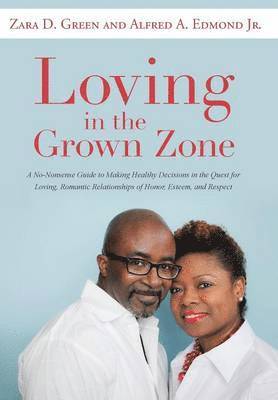 Loving in the Grown Zone 1