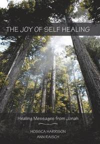 bokomslag The Joy of Self Healing