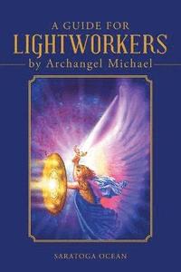 bokomslag A Guide for Lightworkers by Archangel Michael