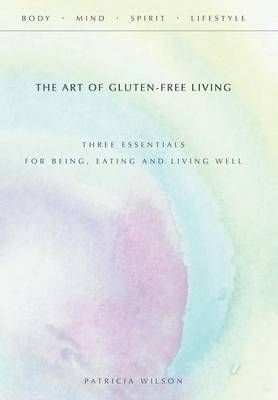 The Art of Gluten-Free Living 1