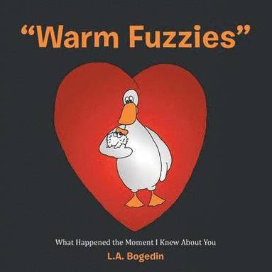 bokomslag &quot;Warm Fuzzies&quot;