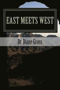 Diane M. Gross - East Meets West: An Integrative Approach to Managing Overuse Injury, Häftad
