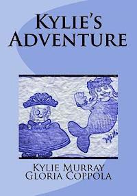 Gloria Coppola, Kylie Murray - Kylie's Adventure, Häftad