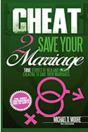 Michael D. Moore - Cheat 2 Save Your Marriage: Pink & Green Version, Häftad. Tillgänglighet: Lägg i varukorg