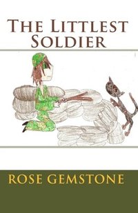 bokomslag The Littlest Soldier