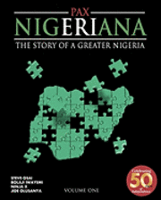 bokomslag Pax Nigeriana: The Story of a Greater Nigeria