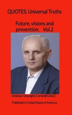 bokomslag Future, visions and prevention: We can make our future