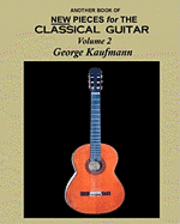 bokomslag Another Book Of New Pieces For The Classical Guitar