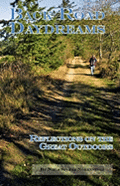 bokomslag Back Road Daydreams: Reflections on the Great Outdoors