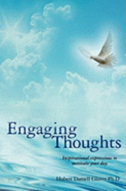 Engaging Thoughts: Inspirational Expressions to Motivate Your Day 1