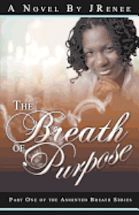 bokomslag The Breath of Purpose