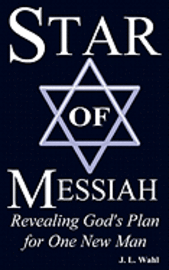 bokomslag Star of Messiah: Revealing God's Plan for One New Man