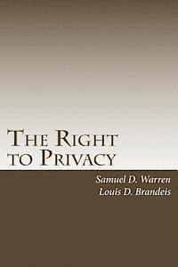 bokomslag The Right to Privacy: with 2010 Foreword by Steven Alan Childress