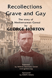 George Horton - Recollections Grave and Gay, Häftad. Tillgänglighet: Lägg i varukorg