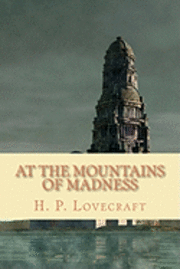 H. P. Lovecraft - At the Mountains of Madness, Häftad