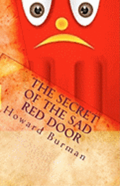 bokomslag The Secret of the Sad Red Door