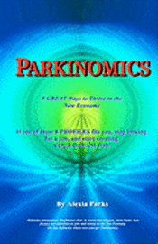 bokomslag Parkinomics: 8 Ways to Thrive In the New Economy