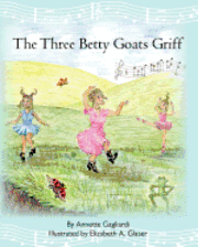 bokomslag The Three Betty Goats Griff