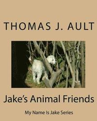bokomslag Jake's Animal Friends: My Name Is Jake Series
