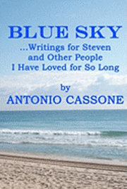 bokomslag Blue Sky ...Writings for Steven and Other People I Have Loved for So Long