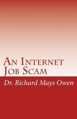 An Internet Job Scam: A Recovery Book 1