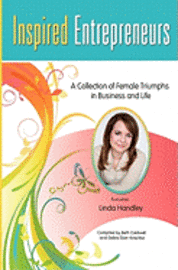 bokomslag Inspired Entrepreneurs: A Collection of Female Triumphs in Business and Life