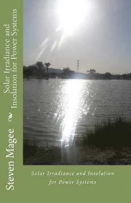 Solar Irradiance and Insolation for Power Systems 1