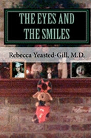 The Eyes and The Smiles: Inspired by a True Story 1