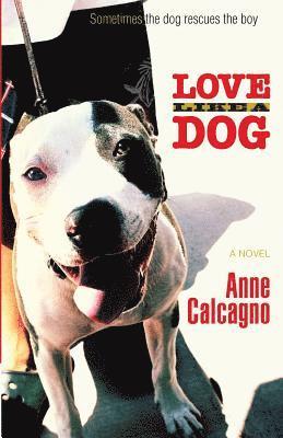 Love Like a Dog 1