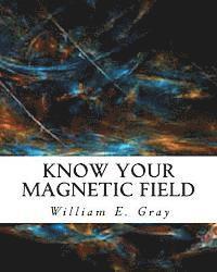 bokomslag Know Your Magnetic Field