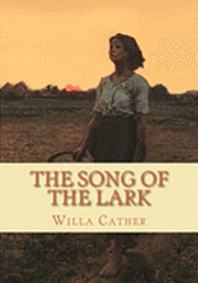 bokomslag The Song of the Lark