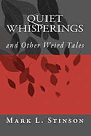 bokomslag Quiet Whisperings: And Other Weird Tales