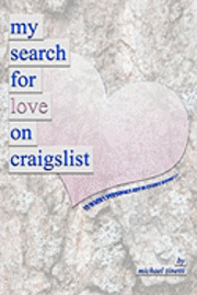 bokomslag My Search For Love On Craigslist
