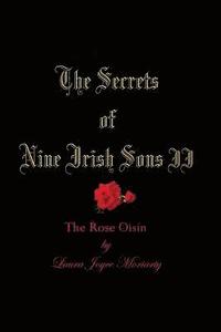 bokomslag The Secrets of Nine Irish Sons II: The Rose Oisín
